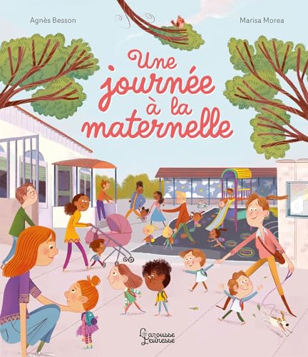Une journée à la maternelle von LAROUSSE