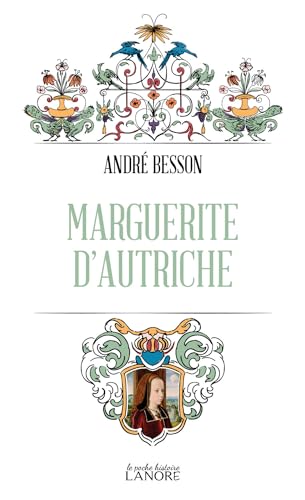 Marguerite d'Autriche von LANORE