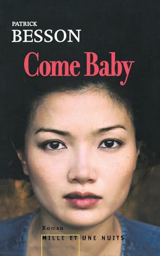 Come Baby (Litterature) von 1001 NUITS