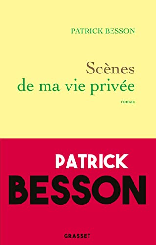 Scènes de ma vie privée: roman von GRASSET