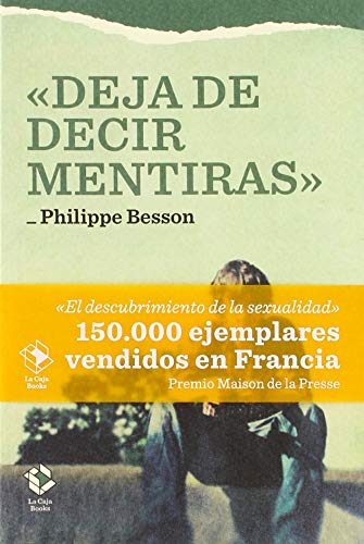 Deja de decir mentiras (Caja Alta, Band 1) von La Caja Books
