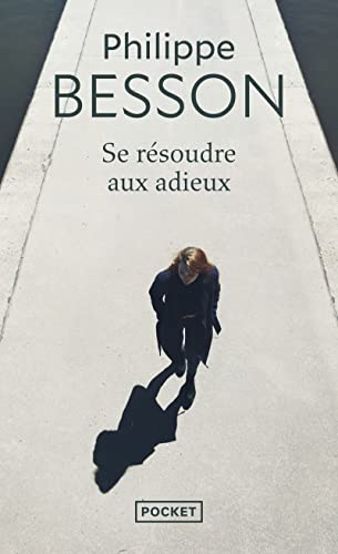 Se résoudre aux adieux Se résoudre aux adieux