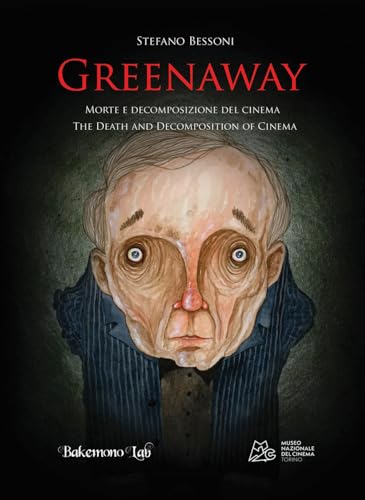 Greenaway. Morte e decomposizione del cinema. Ediz. italiana e inglese (Wunderkammer) von Bakemono Lab