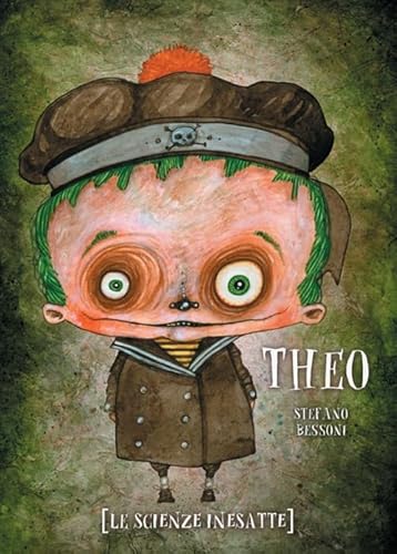 Theo. Le scienze inesatte (Illustrati)