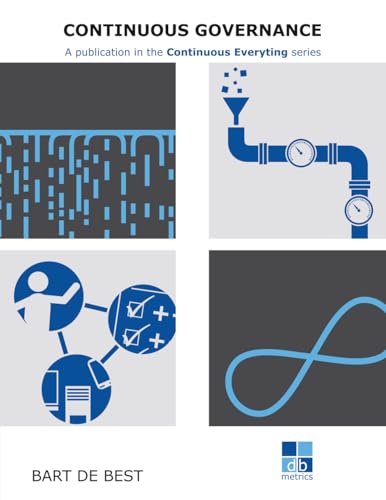 DevOps Continuous Governance: A publication in the Continuous Everything series von Leonon Media Publishers