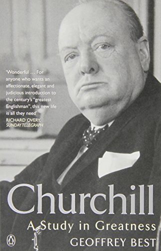 Churchill: A Study in Greatness