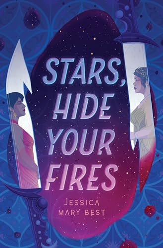 Stars, Hide Your Fires von Quirk Books