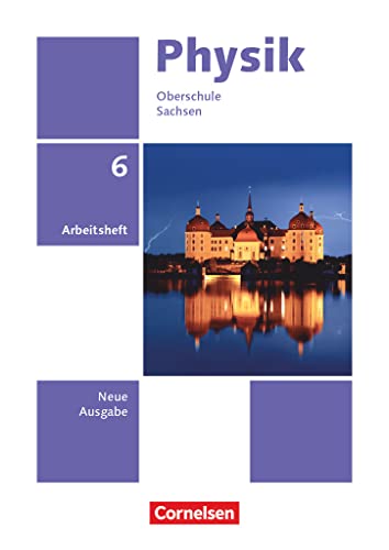 Physik - Neue Ausgabe - Sachsen 2022 - 6. Schuljahr: Arbeitsheft von Cornelsen Verlag GmbH