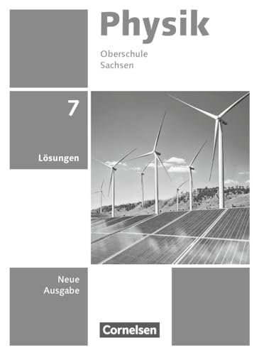 Physik - Neue Ausgabe - Sachsen 2022 - 7. Schuljahr: Lösungen zum Schulbuch von Cornelsen Verlag