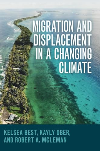 Migration and Displacement in a Changing Climate von Cambridge University Press