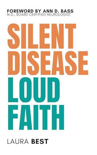 Silent Disease, Loud Faith von Independently published