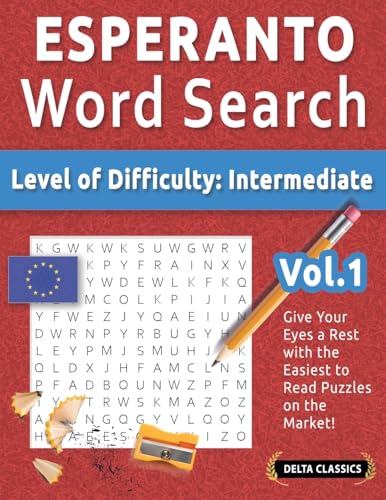 ESPERANTO WORD SEARCH - LEVEL OF DIFFICULTY: MEDIUM - VOL.1 - DELTA CLASSICS - GIVE YOUR EYES A REST WITH THE EASIEST TO READ PUZZLES ON THE MARKET! ESPERANTO WORD SEARCH - LEVEL OF DIFFICULTY: MEDIUM - VOL.1 - DELTA CLASSICS - GIVE YOUR EYES A REST WITH THE EASIEST TO READ PUZZLES ON THE MARKET! von LINGUAS CLASSICS