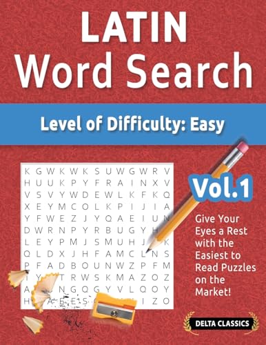 LATIN WORD SEARCH - LEVEL OF DIFFICULTY: EASY - VOL.1 - DELTA CLASSICS - GIVE YOUR EYES A REST WITH THE EASIEST TO READ PUZZLES ON THE MARKET! LATIN WORD SEARCH - LEVEL OF DIFFICULTY: EASY - VOL.1 - DELTA CLASSICS - GIVE YOUR EYES A REST WITH THE EASIEST TO READ PUZZLES ON THE MARKET! von LINGUAS CLASSICS