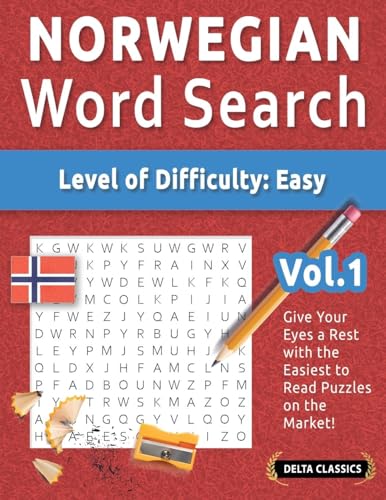 NORWEGIAN WORD SEARCH - LEVEL OF DIFFICULTY: EASY - VOL.1 - DELTA CLASSICS - GIVE YOUR EYES A REST WITH THE EASIEST TO READ PUZZLES ON THE MARKET! NORWEGIAN WORD SEARCH - LEVEL OF DIFFICULTY: EASY - VOL.1 - DELTA CLASSICS - GIVE YOUR EYES A REST WITH THE EASIEST TO READ PUZZLES ON THE MARKET! von LINGUAS CLASSICS