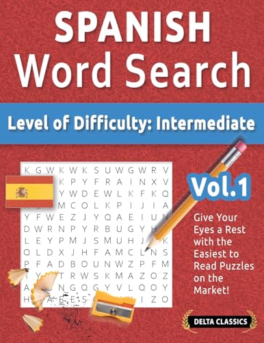 SPANISH WORD SEARCH - LEVEL OF DIFFICULTY: MEDIUM - VOL.1 - DELTA CLASSICS - GIVE YOUR EYES A REST WITH THE EASIEST TO READ PUZZLES ON THE MARKET! von LINGUAS CLASSICS