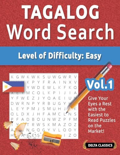 TAGALOG WORD SEARCH - LEVEL OF DIFFICULTY: EASY - VOL.1 - DELTA CLASSICS - GIVE YOUR EYES A REST WITH THE EASIEST TO READ PUZZLES ON THE MARKET! TAGALOG WORD SEARCH - LEVEL OF DIFFICULTY: EASY - VOL.1 - DELTA CLASSICS - GIVE YOUR EYES A REST WITH THE EASIEST TO READ PUZZLES ON THE MARKET! von LINGUAS CLASSICS