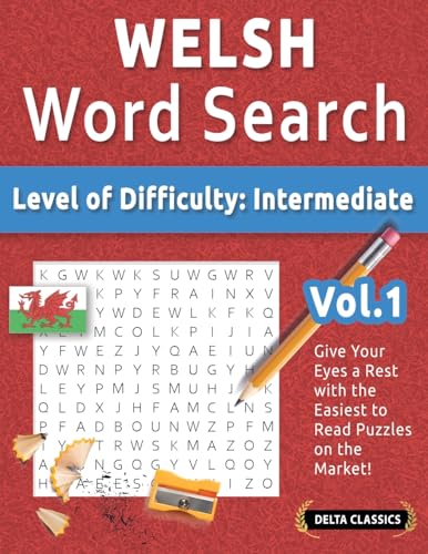 WELSH WORD SEARCH - LEVEL OF DIFFICULTY: MEDIUM - VOL.1 - DELTA CLASSICS - GIVE YOUR EYES A REST WITH THE EASIEST TO READ PUZZLES ON THE MARKET! WELSH WORD SEARCH - LEVEL OF DIFFICULTY: MEDIUM - VOL.1 - DELTA CLASSICS - GIVE YOUR EYES A REST WITH THE EASIEST TO READ PUZZLES ON THE MARKET! von LINGUAS CLASSICS