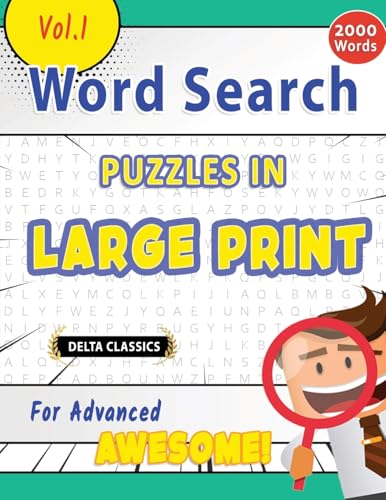 WORD SEARCH PUZZLES IN LARGE PRINT FOR ADVANCED - AWESOME! VOL.1 - DELTA CLASSICS WORD SEARCH PUZZLES IN LARGE PRINT FOR ADVANCED - AWESOME! VOL.1 - DELTA CLASSICS von LINGUAS CLASSICS