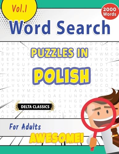 WORD SEARCH PUZZLES IN POLISH FOR ADULTS - AWESOME! VOL.1 - DELTA CLASSICS WORD SEARCH PUZZLES IN POLISH FOR ADULTS - AWESOME! VOL.1 - DELTA CLASSICS von LINGUAS CLASSICS