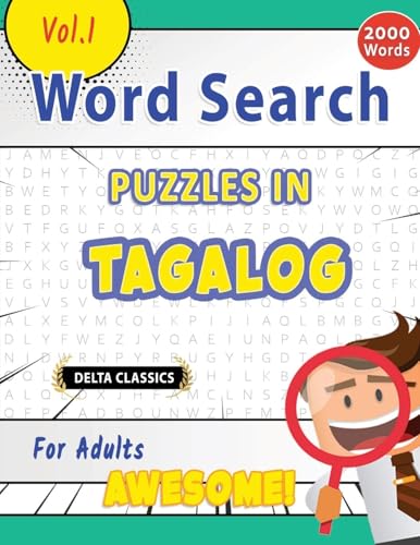 WORD SEARCH PUZZLES IN TAGALOG FOR ADULTS - AWESOME! VOL.1 - DELTA CLASSICS WORD SEARCH PUZZLES IN TAGALOG FOR ADULTS - AWESOME! VOL.1 - DELTA CLASSICS von LINGUAS CLASSICS