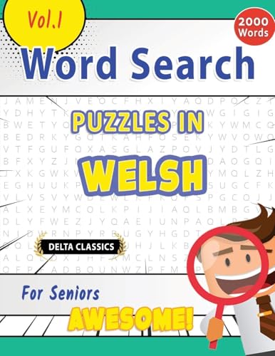 WORD SEARCH PUZZLES IN WELSH FOR SENIORS - AWESOME! VOL.1 - DELTA CLASSICS WORD SEARCH PUZZLES IN WELSH FOR SENIORS - AWESOME! VOL.1 - DELTA CLASSICS von LINGUAS CLASSICS