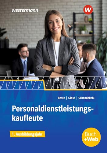 Personaldienstleistungskaufleute: 1. Ausbildungsjahr Schulbuch von Westermann Berufliche Bildung