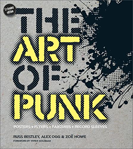 The Art of Punk: Posters + Flyers + Fanzines + Record Sleeves von Schiffer Publishing Ltd