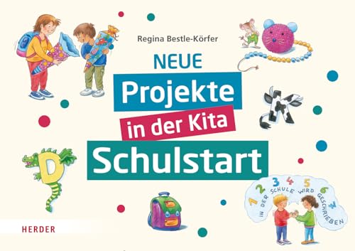 Neue Projekte in der Kita: Schulstart von VERLAG HERDER GMBH