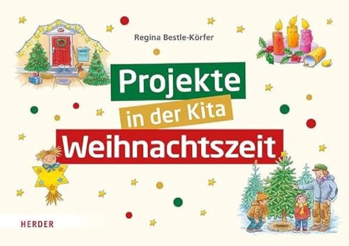 Projekte in der Kita: Weihnachtszeit