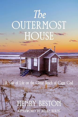 The Outermost House: a Year of Life on the Great Beach of Cape Cod (Warbler Classics Annotated Edition) von Warbler Classics