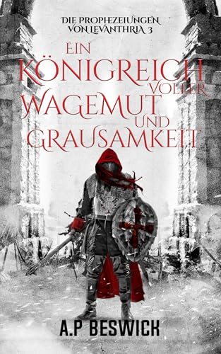 Ein Königreich voller Wagemut und Grausamkeit: Ein episches Dark-Fantasy-Abenteuer von Nornsweave Publishing