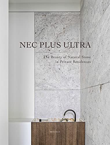 NEC Plus Ultra: The Beauty of Natural Stone in Private Residences