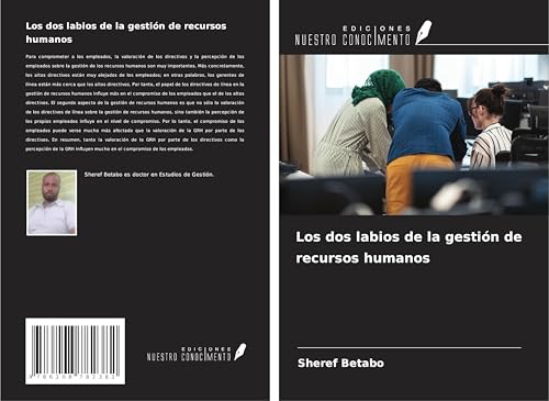 Los dos labios de la gestión de recursos humanos von Ediciones Nuestro Conocimiento