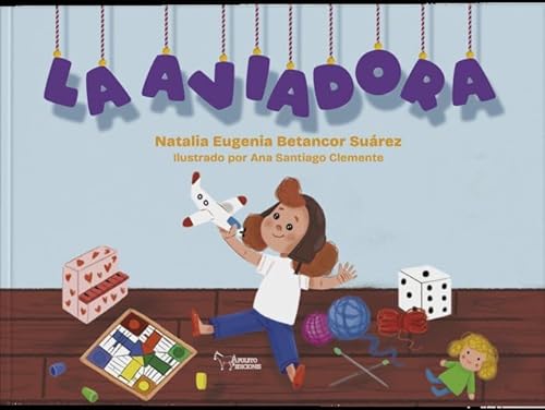 La aviadora von Apuleyo Ediciones