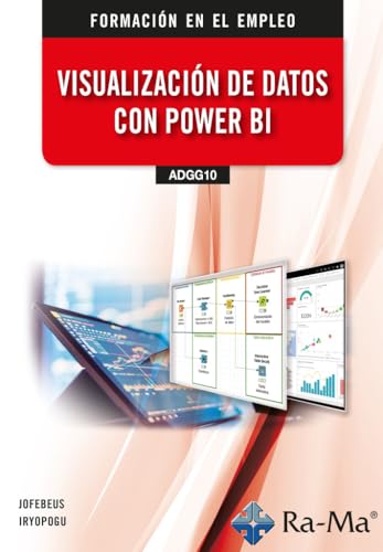 (ADGG10) Visualización de datos con Power Bi von RA-MA S.A. Editorial y Publicaciones