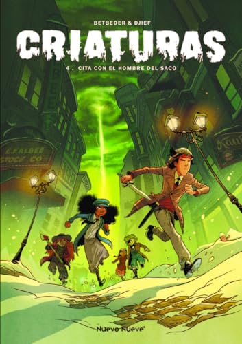 Criaturas - 4: Cita con el Hombre del Saco von Nuevo Nueve Editores, S.L.