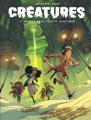 Créatures - Tome 4 - Rendez-vous avec le Bogeyman von DUPUIS