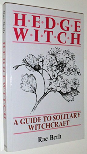 Hedge Witch: A Guide to Solitary Witchcraft von Robert Hale Ltd