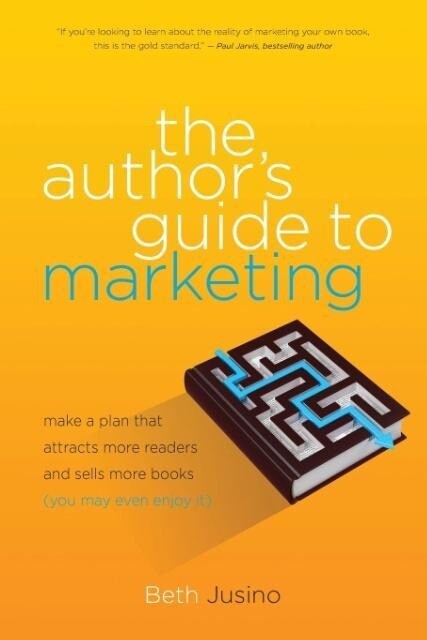 The Author's Guide to Marketing von Sharper Words LLC