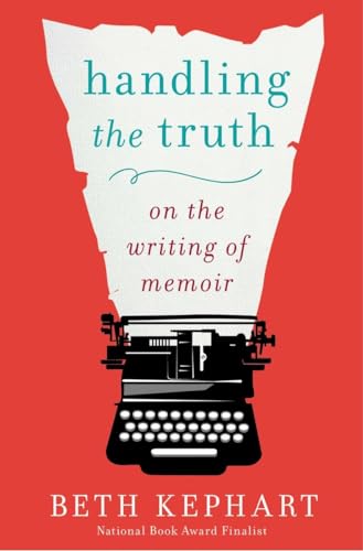Handling the Truth: On the Writing of Memoir von Avery