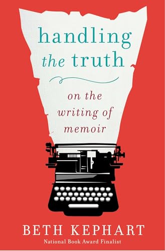 Handling the Truth: On the Writing of Memoir von Avery