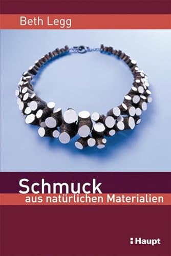 Schmuck aus natürlichen Materialien von Haupt Verlag