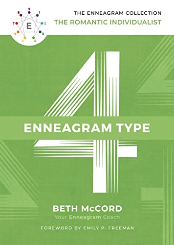 The Enneagram Type 4: The Romantic Individualist (The Enneagram Collection)
