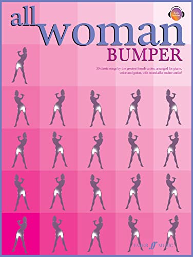 All Woman Bumper Collection: 30 Classic Songs by the Greatest Female Artists von Faber Music Ltd.