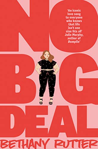 No Big Deal: A Fierce and Body-positive YA Romance von Pan Macmillan