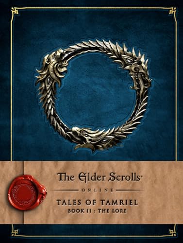 The Elder Scrolls Online: Tales of Tamriel: Tales of Tamriel - Book II: The Lore