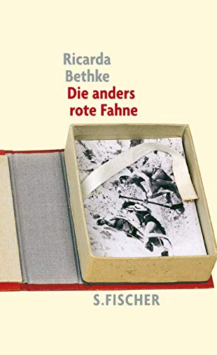 Die anders rote Fahne: Roman von S. FISCHER