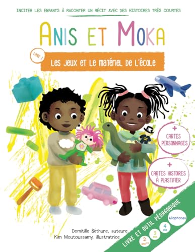 Anis et Moka 2: Les jeux et le matériel de l'école von Independently published