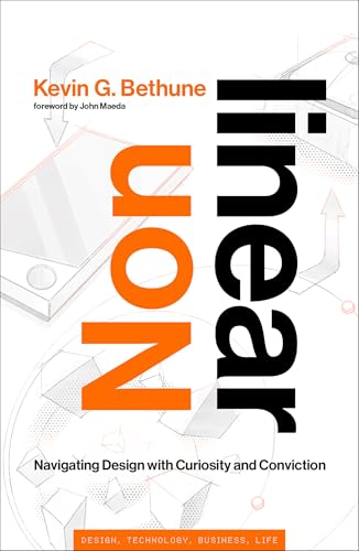 Nonlinear: Navigating Design with Curiosity and Conviction (Simplicity: Design, Technology, Business, Life) von The MIT Press
