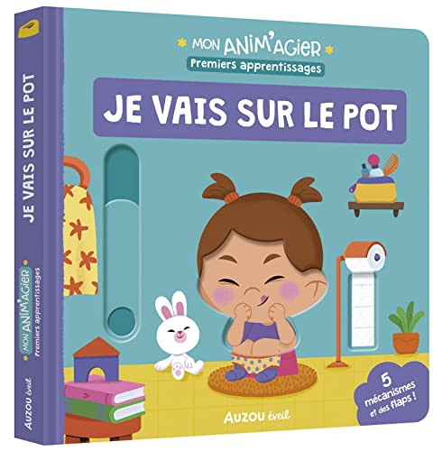 MON ANIM'AGIER - PREMIERS APPRENTISSAGES - JE VAIS SUR LE POT von AUZOU